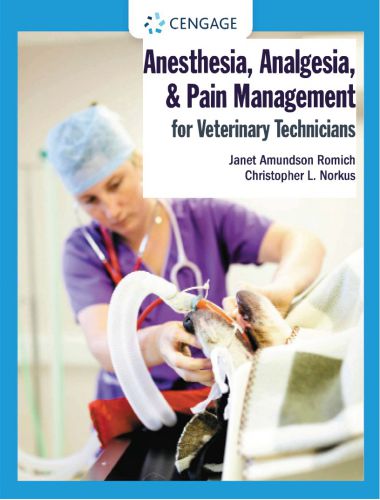 Anesthesia, analgesia, and pain management for veterinary technicians