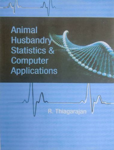 Animal husbandry statistics and computer application by r thiagarajan