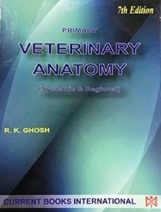 Primary veterinary anatomy by r.k ghosh pdf