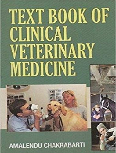 Textbook of clinical veterinary medicine by amalendu chakrabarti