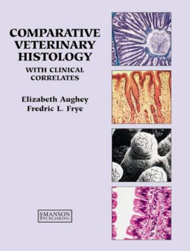 Comparative veterinary histology with clinical correlates