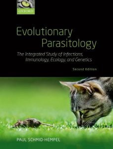 Evolutionary Parasitology The Integrated Study of Infections, Immunology, Ecology, and Genetics, 2nd Edition_380x499