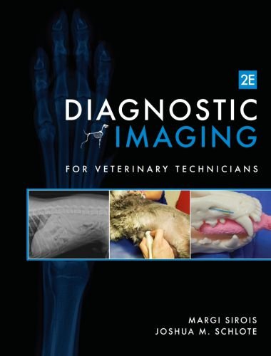 Diagnostic Imaging for Veterinary Technicians, 2nd Edition