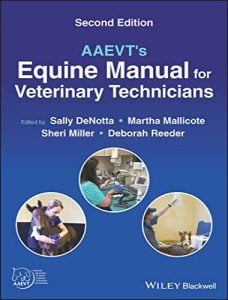 Aaevt’s equine manual for veterinary technicians, 2nd edition