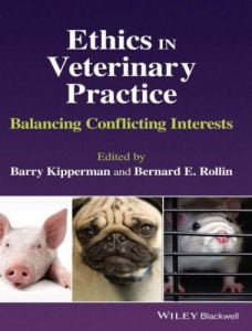 Ethics in veterinary practice balancing conflicting interests