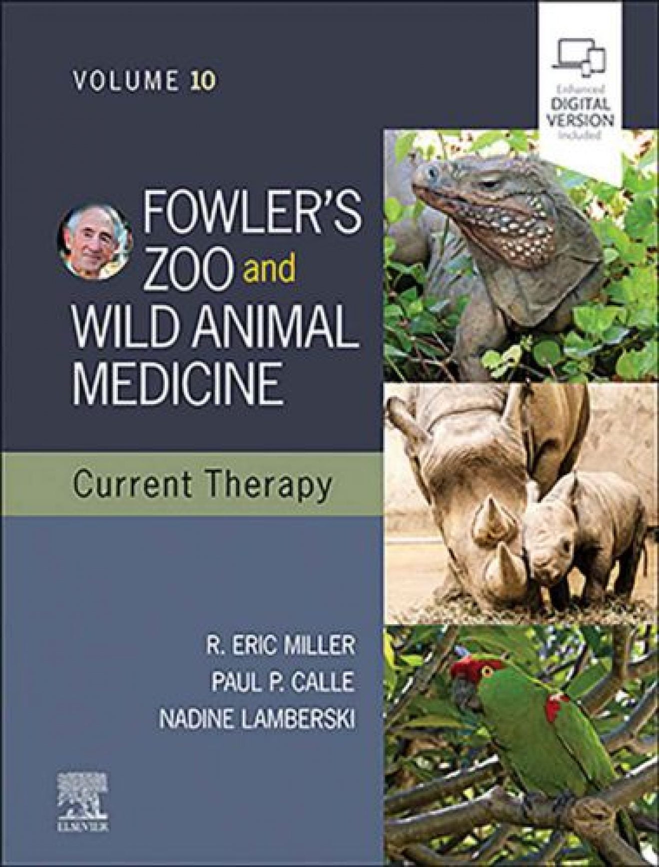 Fowler’s Zoo and Wild Animal Medicine Current Therapy, Volume 10