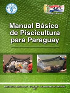 Manual básico de piscicultura para paraguay autor food and agriculture organization