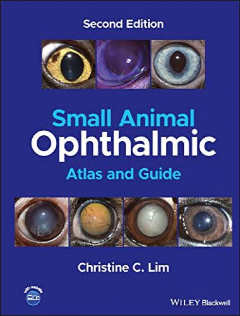 Small animal ophthalmic atlas and guide, 2nd edition