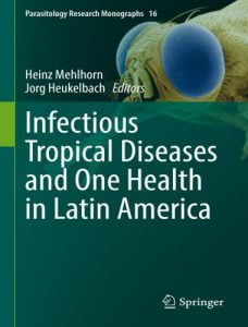 Infectious tropical diseases and one health in latin america