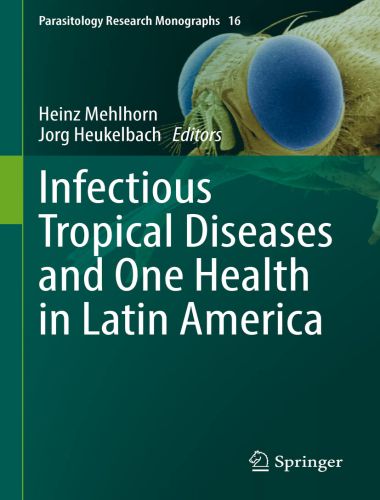 Infectious tropical diseases and one health in latin america