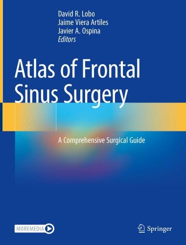 Atlas of frontal sinus surgery a comprehensive surgical guide