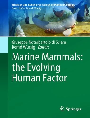 Marine mammals the evolving human factor