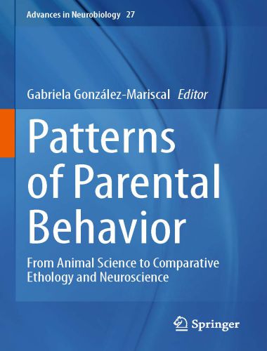 Patterns of parental behavior from animal science to comparative ethology and neuroscience