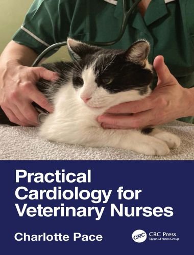 Practical cardiology for veterinary nurses