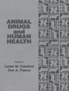 Animal drugs and human health 1st edition