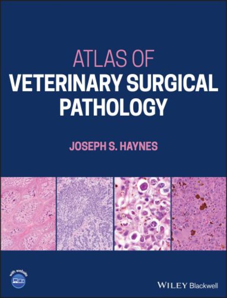 Atlas of veterinary surgical pathology