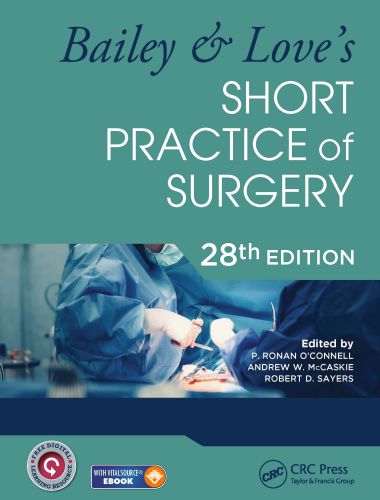 Bailey and loves short practice of surgery 28th edition