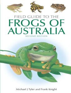 Field guide to the frogs of australia 2nd edition