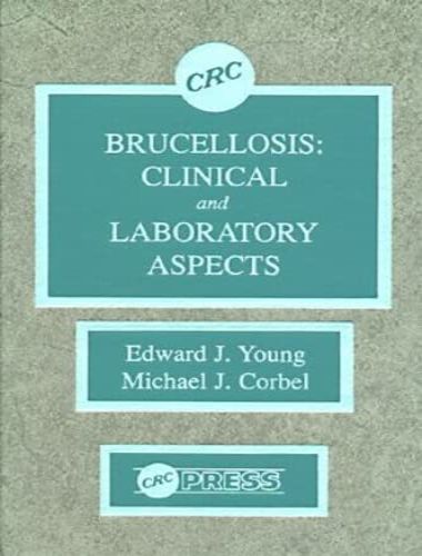Brucellosis clinical and laboratory aspects
