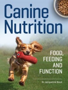 Canine nutrition food feeding and function