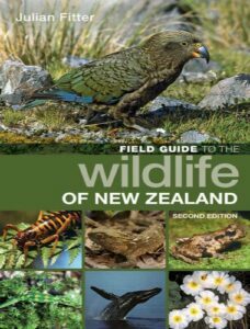 Field guide to the wildlife of new zealand 2nd edition