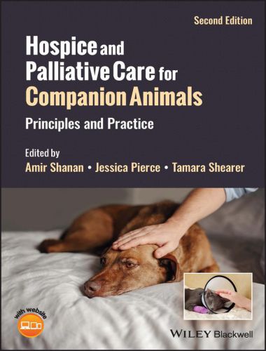 Hospice and palliative care for companion animals 2nd edition