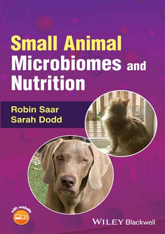 Small animal microbiomes and nutrition 1st edition