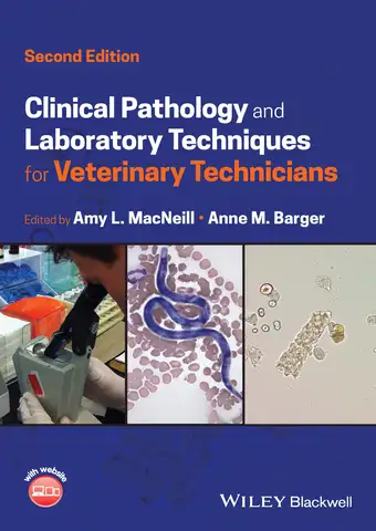 Clinical pathology and laboratory techniques for veterinary technicians 2nd edition