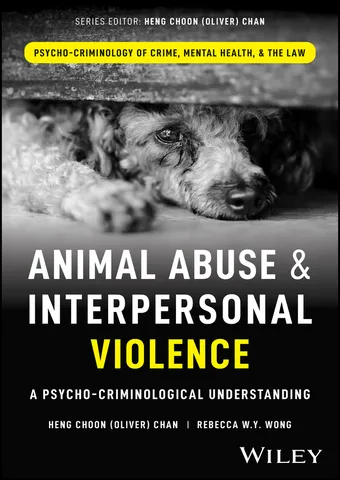 Animal abuse and interpersonal violence a psycho criminological understanding