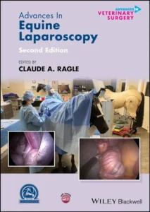 Advances in veterinary surgery advances in equine laparoscopy 2nd edition