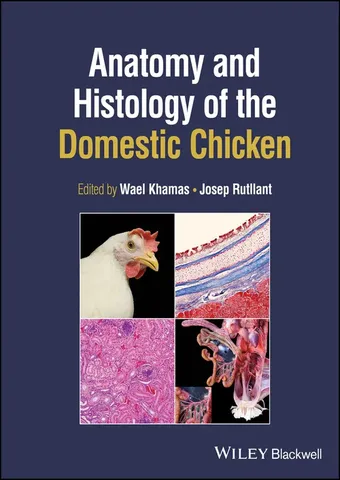 Anatomy and histology of the domestic chicken