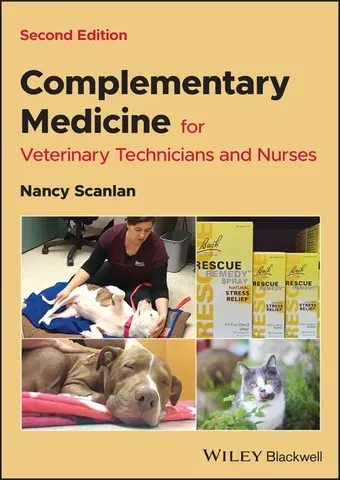 Complementary Medicine for Veterinary Technicians and Nurses 2nd Edition