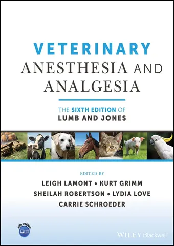 Lumb and jones veterinary anesthesia and analgesia, 6th edition