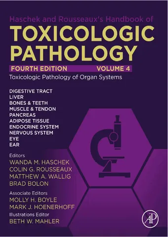 Haschek and rousseaux's handbook of toxicologic pathology, volume 4 4th edition