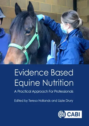 Evidence based equine nutrition