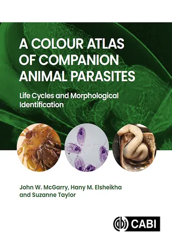 A colour atlas of companion animal parasites life cycles and morphological identification