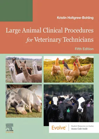 Large animal clinical procedures for veterinary technicians, 5th edition