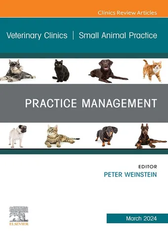 Practice management, an issue of veterinary clinics of north america small animal practice