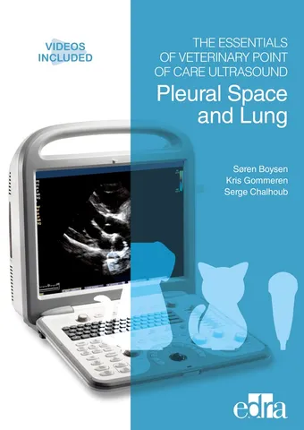 The essentials of veterinary point of care ultrasound pleural space and lung