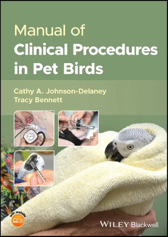 Manual of clinical procedures in pet birds