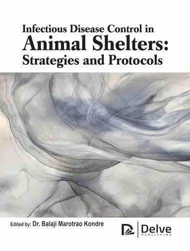 Infectious disease control in animal shelters strategies and protocols