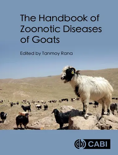 The handbook of zoonotic diseases of goats